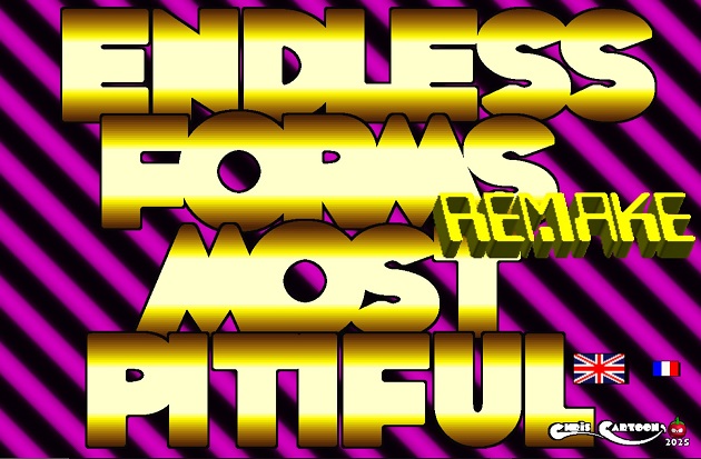 Endless Forms Most Pitiful